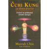 Čchi kung jednoduše - Chia Mantak