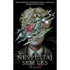 Nevpúšťaj sem les - C. G. Drews