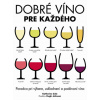 Dobré víno pre každého - Katherine Cole