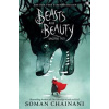 Beasts and Beauty - Soman Chainani, HarperCollins Publishers