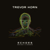 Horn Trevor - Echoes: Ancient & Modern CD