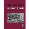 Německo český právnický slovník - Horálková Milena
