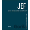 JEF - Psáno na vodu palbou kulometnou III. - Jaroslav Erik Frič