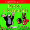 Krtko a kamaráti – Angličtina pre deti - Zdeněk Miler