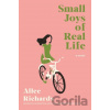 Small Joys of Real Life - Allee Richards