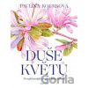 Duše květů - Klára Mandausová, Pavlína Kourková