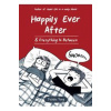 Happily Ever After & Everything In Between - autor neuvedený