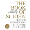 The Book of St John : Over 100 brand new recipes from Londons iconic restaurant - autor neuvedený