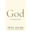 God: A Human History (Reza Aslan)(Pevná)