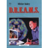 D.R.E.A.M.S. (Aubry, Olivier)