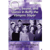 Music, Sound, and Silence in Buffy the Vampire Slayer (Janet K. Halfyard)(Brožovaná)