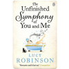 The Unfinished Symphony of You and Me