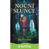 E-kniha Noční slunce - Jiří Březina, Yulia Sivtsova (Ilustrátor), Andrea Arce (Ilustrátor)