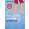 Prvá pomoc pre nohy: Cvičte preventívne, zmierňujte bolesť, vyhýbajte sa operáciám (Pevná)