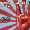 Area 52 - Rodrigo y Gabriela and C.U.B.A. LP