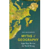 Myths of Geography - Paul Richardson, Little, Brown