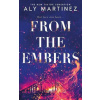 From the Embers (Aly Martinez)
