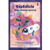 ExpEdícia 1 - Biológia pre 6. ročník základnej školy a primu osemročných gymnázií - Romana Schubertová, Monika Chrenková
