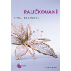 Paličkování - Ivana Domanjová