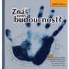 Znáš svou budoucnost? - Judy Hallová