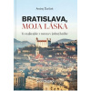 Bratislava, moja láska - Andrej Ďuríček