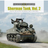Sherman Tank, Vol. 2: America's M4 and M4 (105) Medium Tanks in World War II