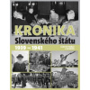 Kronika Slovenského štátu 1939 - 1941