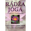 Rádžajóga - 14 kroků k vyššímu vědomí - Walters J. Donald