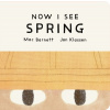 Now I See Spring