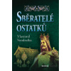 Sběratelé ostatků - Vlastimil Vondruška - online doručenie