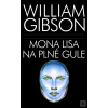 Mona Lisa na plné gule (William Gibson)