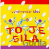 Continental kids: To je sila - Continental kids
