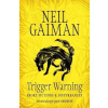 Trigger Warning: Short Fictions and Disturbances