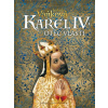 Karel IV. - Otec vlasti - Ludmila Vaňková