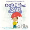 God, I Feel Sad - Michelle Nietert, Tama Fortner