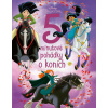Princezna 5minutové pohádky o koních - Kolektiv