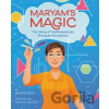 Maryam’s Magic: The Story of Mathematician Maryam Mirzakhani - Megan Reid