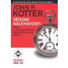 Vědomí naléhavosti - Kotter John P