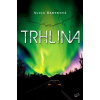 Trhlina