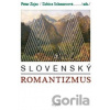 Slovenský romantizmus - Peter Zajac (editor), Ľubica Schmarcová (editor)