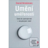 Umění uměřenosti (Svend Brinkmann)