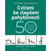Cvičení ke zlepšení pohyblivosti - Katharina Brinkmannová