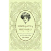 Looking for Anne of Green Gables: The Story of L. M. Montgomery and Her Literary Classic