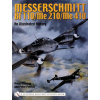 Messerschmitt Bf 110/Me 210/Me 410: An Illustrated History