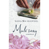 Malé ženy - Louisa May Alcottová