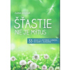 Zuzana Koščová Šťastie nie je mýtus