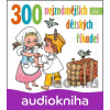 300 nejznámějších dětských říkadel - Supraphon
