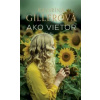 Ako vietor - Gillerová Katarína