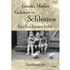 Geboren in Schlesien