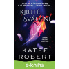 E-kniha Kruté svádění - Katee Robert